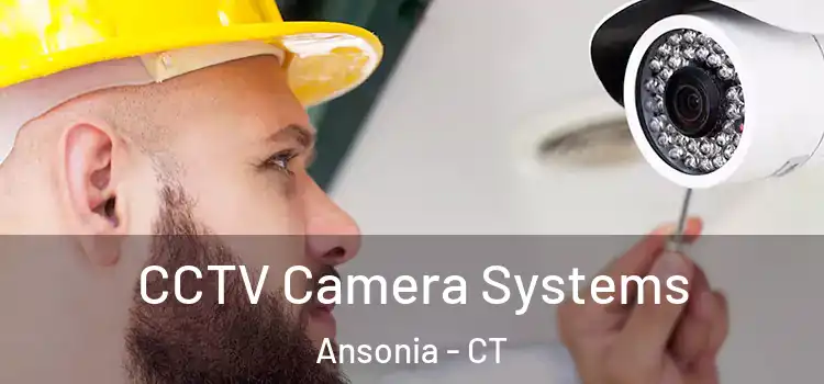  CCTV Camera Systems Ansonia - CT
