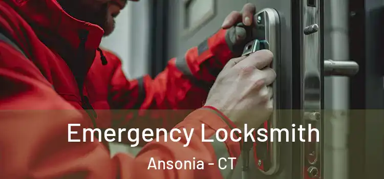  Emergency Locksmith Ansonia - CT